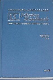 Mission Handbook: North American Protestant Ministries Overseas: Twentieth Anniversary