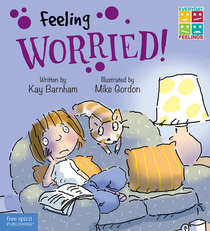 Feeling Worried! (Everyday Feelings)