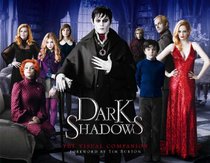 Dark Shadows: The Art of the Film