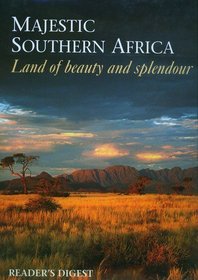 Majestic Southern Africa Land of Beauty and Splendour