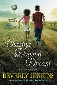 Chasing Down a Dream: A Blessings Novel