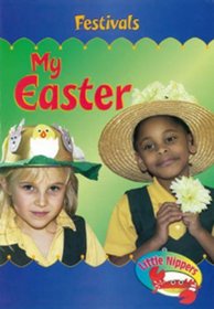 My Easter (Little Nippers: Festivals)