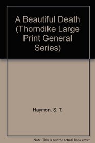 A Beautiful Death (Thorndike Large Print General)