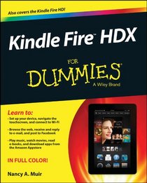 Kindle Fire HDX For Dummies (For Dummies (Computer/Tech))