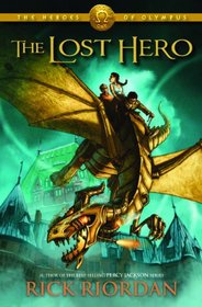 The Lost Hero (The Heroes of Olympus, Bk 1)