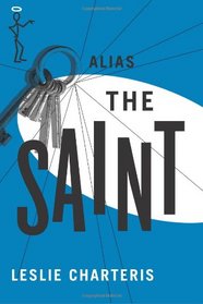 Alias the Saint (The Saint Series)