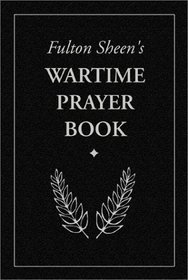 Fulton Sheen's Wartime Prayer Book