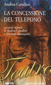 La concessione del telefono. Versione teatrale