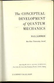 The Conceptual Development of Quantum Mechanics
