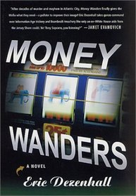 Money Wanders : A Novel