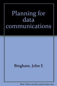 Planning for data communications