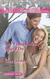 The Final Falcon Says I Do (Harlequin Romance, No 4410) (Larger Print)