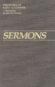 Sermons 1-19 (Works of Saint Augustine)