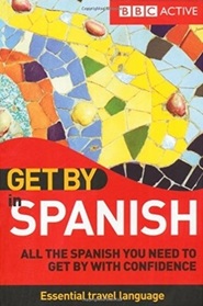 Get By in Spanish (Spanish and English Edition)