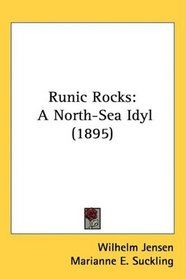 Runic Rocks: A North-Sea Idyl (1895)