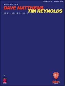 Dave Matthews/Tim Reynolds - Live at Luther College (Play-It-Like-It-Is)