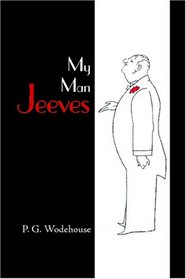 My Man Jeeves, Large-Print Edition