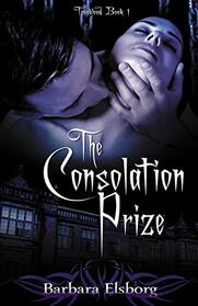 The Consolation Prize (Trueblood, Bk 1)