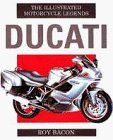 Ducati (Illustrated Motor Cycle Legends)