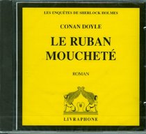 Le Ruban mouchet (coffret 1 CD)