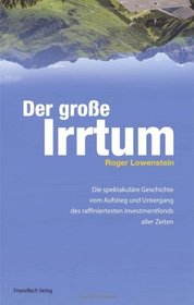 Der grosse Irrtum (When Genius Failed) (German Edition)