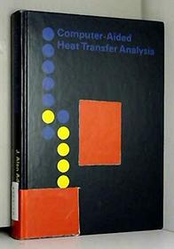 Computer-Aided Heat Transfer Analysis