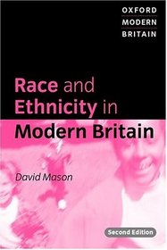Race and Ethnicity in Modern Britain (Oxford Modern Britain)