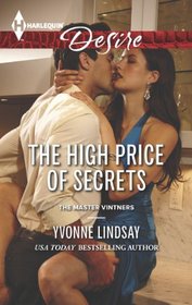 The High Price of Secrets (Master Vintners, Bk 4) (Harlequin Desire, No 2272)
