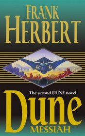 Dune Messiah (Dune, Bk 2)