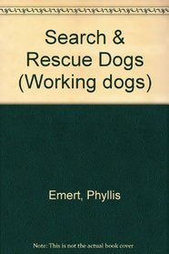 Search and Rescue Dogs (Working Dogs)