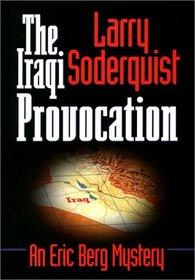 The Iraqi Provocation (An Eric Berg Mystery)