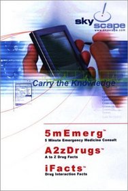 Ifacts, A2zdrugs & 5memerg (Drug Interaction Facts + A to Z Drug Facts + 5-Minute Emergency Medicine
