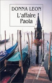 L'affaire Paola (Fatal Remedies) (Guido Brunetti, Bk 8) (French Edition)