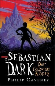 Der falsche Konig (Prince of Fools) (Sebastian Darke, Bk 1) (German Edition)