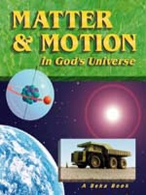 Matter and Motion in God's Universe
