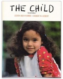 The Child: Development from Birth Through Adolescence
