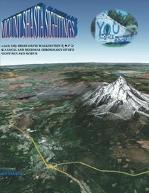 Mt. Shasta Sightings (Volume 1)