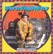 Firefighter (People in My Community)