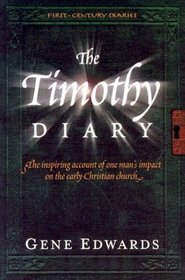 The Timothy Diary (First Century Diaries)
