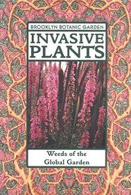 Invasive Plants (Brooklyn Botanic Garden All-Region Guide)