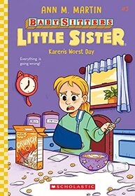 Karen's Worst Day (Baby-Sitters Little Sister #3) (3)