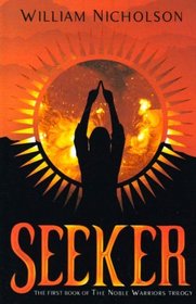 Seeker - the First Book of the Noble Warriors Trilogy