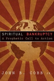 Spiritual Bankruptcy: A Prophetic Call to Action