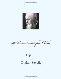 40 Variations for Cello: Op. 3