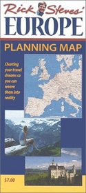 Rick Steves' Europe Planning Map: Charting Your Travel Dream So You Can Weave Them Into Reality