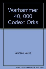 Orks (Warhammer 40,000 Codex)
