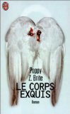 Le Corps Exquis (Exquisite Corps) (French Edition)