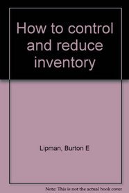 How to control and reduce inventory