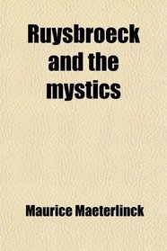 Ruysbroeck and the mystics