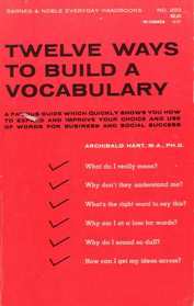 Twelve Ways to Build a Vocabulary (Everyday Hbks.)